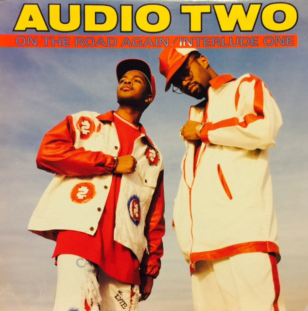 Audio Two - On The Road Again / Interlude One 12" 096494 First Priority Music, Atlantic