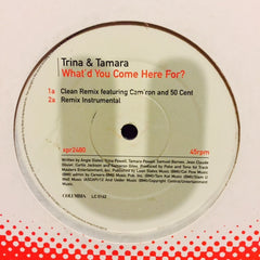 Trina & Tamara - What'd You Come Here For? (Remixes) 12" XPR2480 Columbia