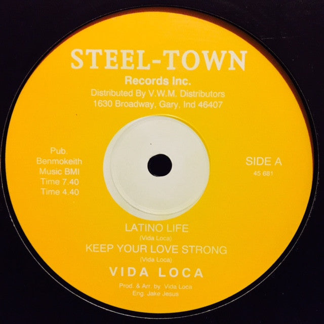 Vida Loca - Latino Life 12" 51R05T Steel Town Records Inc