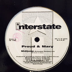 Proud & Mary - Midijump 12" IS106 Interstate