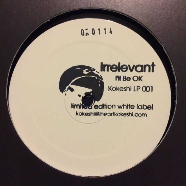 Irrelevant - I'll Be OK 12" Kokeshi – Kokeshi LP 001