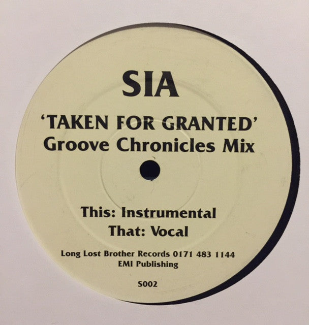 Sia – Taken For Granted (Groove Chronicles Mix) 12" Long Lost Brother Records – S002