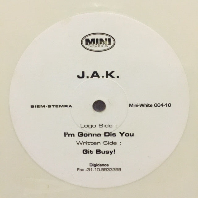 JAK - I'm Gonna Dis You - MINIWHITE00410 Mini White