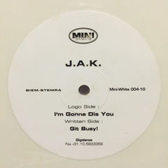 JAK - I'm Gonna Dis You - MINIWHITE00410 Mini White