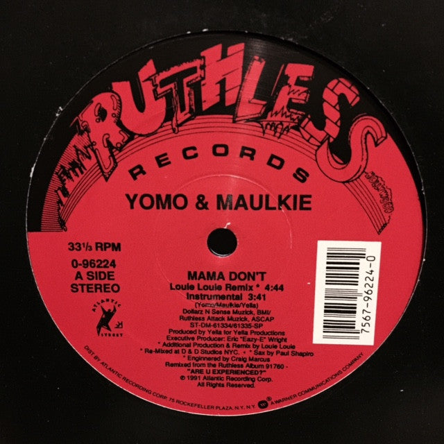 Yomo, Maulkie - Mama Don't 12" 096224 Ruthless Records, Atlantic