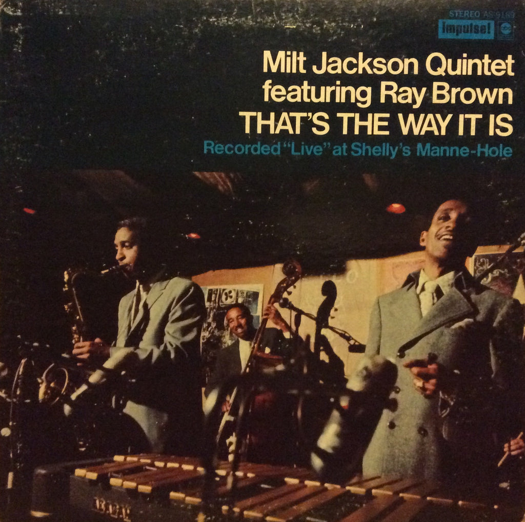 Milt Jackson Quintet Featuring Ray Brown - That's The Way It Is 12" Impulse! SMAS-93315