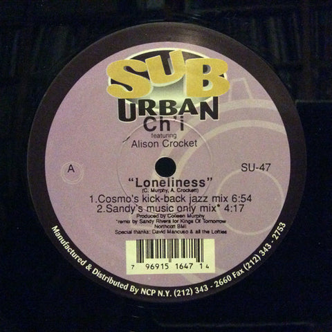 Ch'i Featuring Alison Crockett - Loneliness 12" Sub-Urban SU-47