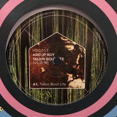 Aroop Roy – Talkin Bout Life EP - House Of Disco Records – HOD017