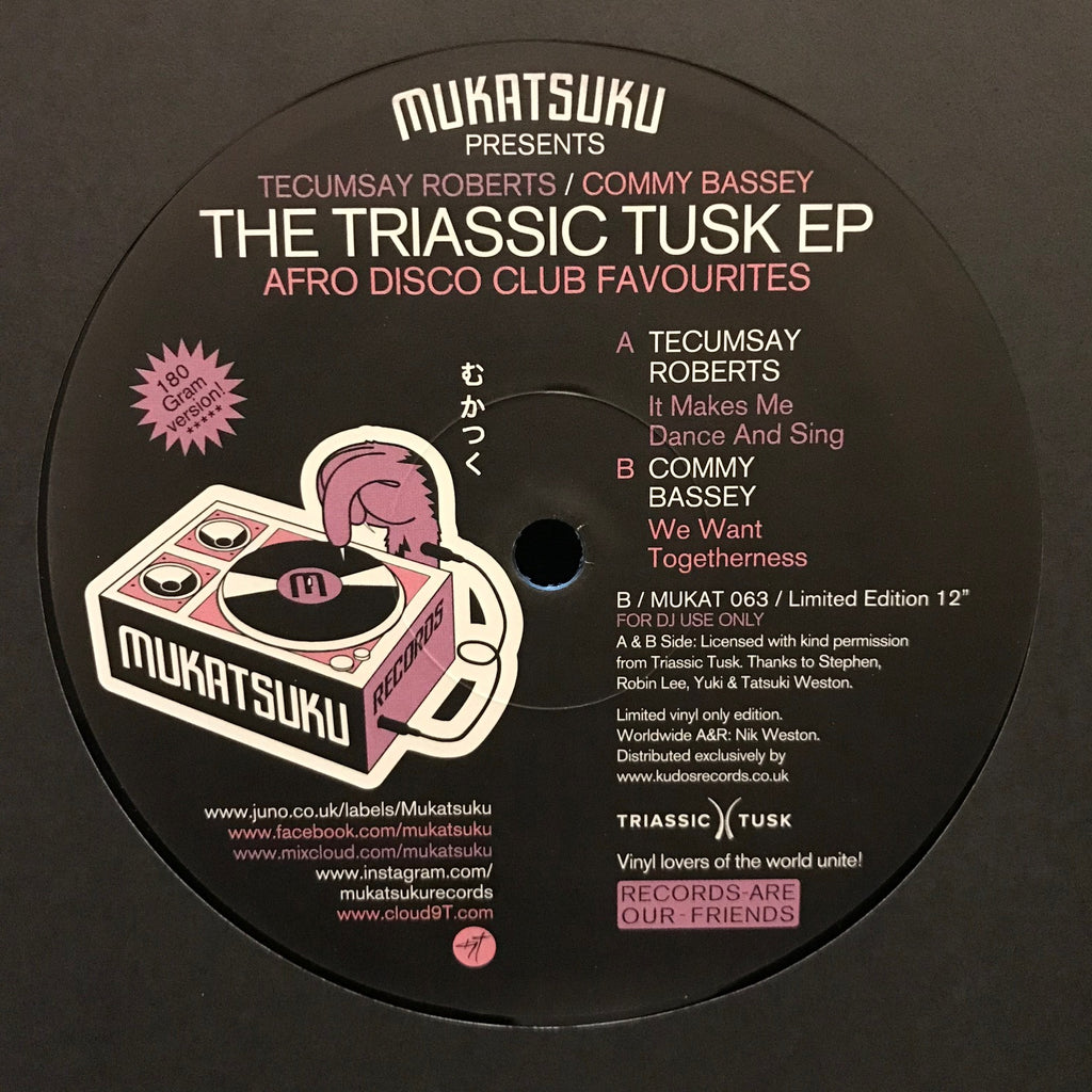 Tecumsay Roberts / Commy Bassey – The Triassic Tusk Ep (Afro Disco Club Favourites) - Mukatsuku Records – MUKAT 063