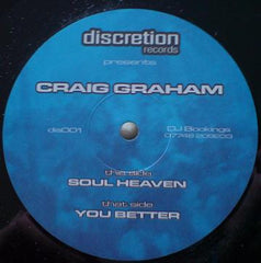 Craig Graham – Soul Heaven / You Better Discretion Records – dis001