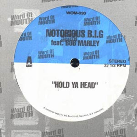 Notorious B.I.G. / Melloe Won / Jamie Foxx – Hold Ya Head Word Of Mouth - WOM030