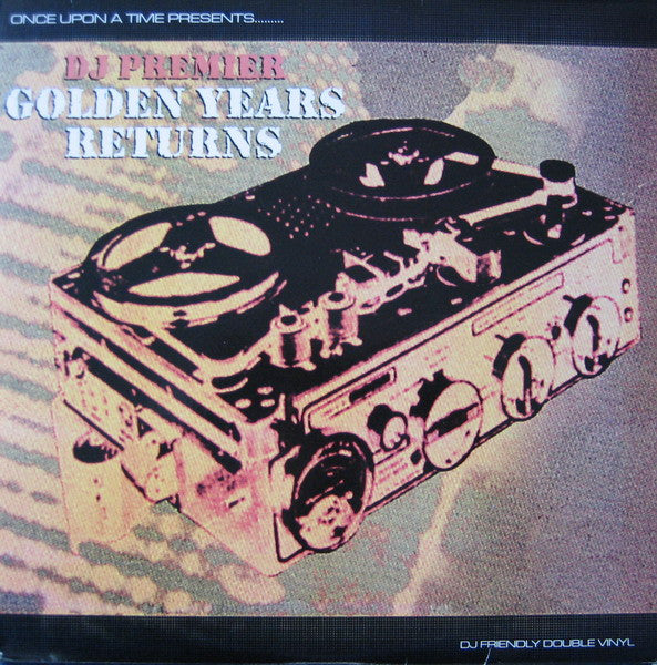 DJ Premier – Golden Years Returns Golden Years – GYR308