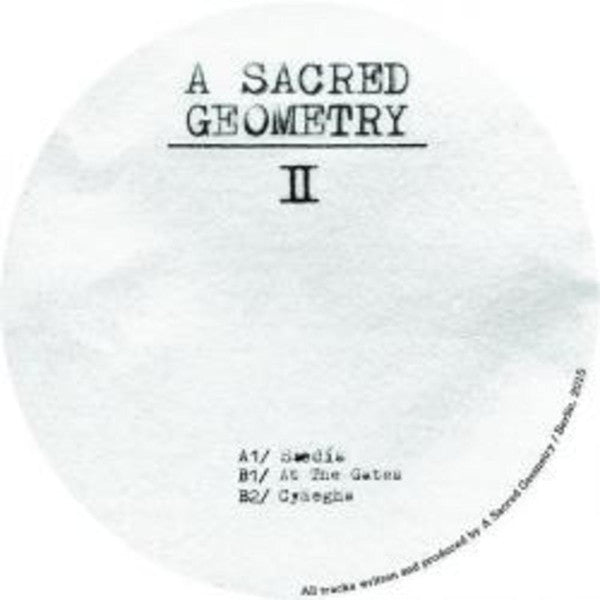 A Sacred Geometry – Chapter II A Sacred Geometry – ASG002
