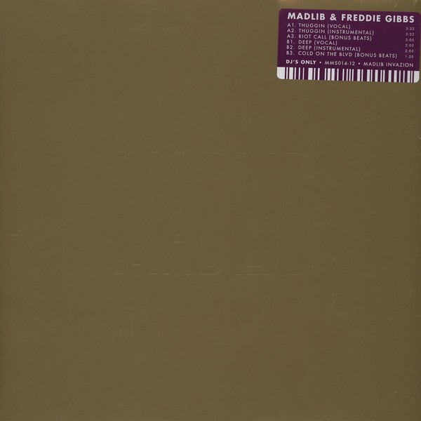 Freddie Gibbs & Madlib – Thuggin EP Madlib Invazion – MMS014