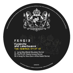 Fergie – Dynamite And Laserbeams The Remixes (Part 4) Excentric Muzik – EXM037D