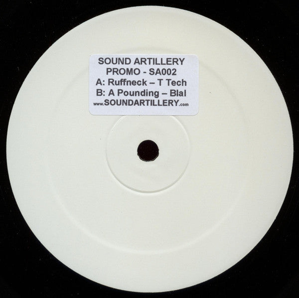 T Tech / Blal – Ruffneck / A Pounding Sound Artillery – SA002