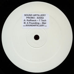 T Tech / Blal – Ruffneck / A Pounding Sound Artillery – SA002