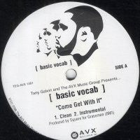 Basic Vocab – Come Get With It / Likeness The AVX Music Group – TEGAVX1201
