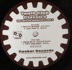 Various – Youth Club Classics For Disco Dancers Volume 1 Cooker Records – PW003
