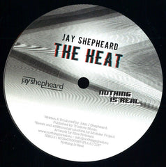 Jay Shepheard – The Heat Nothing Is Real – NIR001