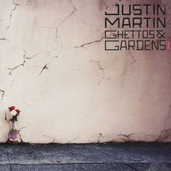 Justin Martin – Ghettos & Gardens Dirtybird – DB071DB072