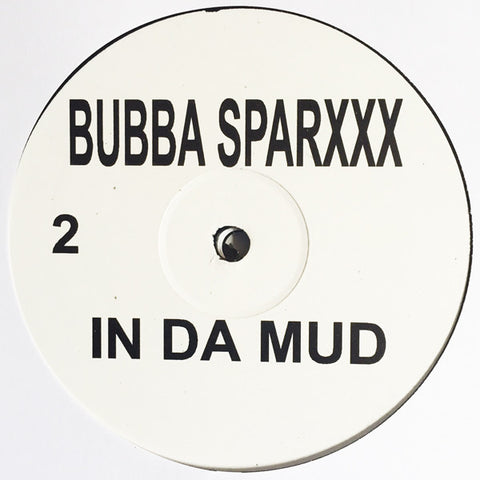 Bubba Sparxxx – Disappear / In Da Mud