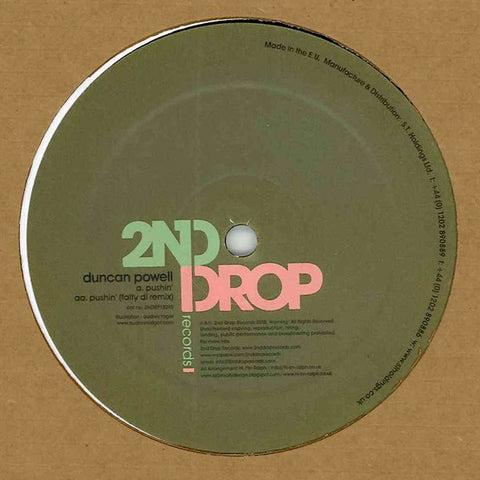 Duncan Powell – Pushin 2nd Drop Records – 2NDRP12010