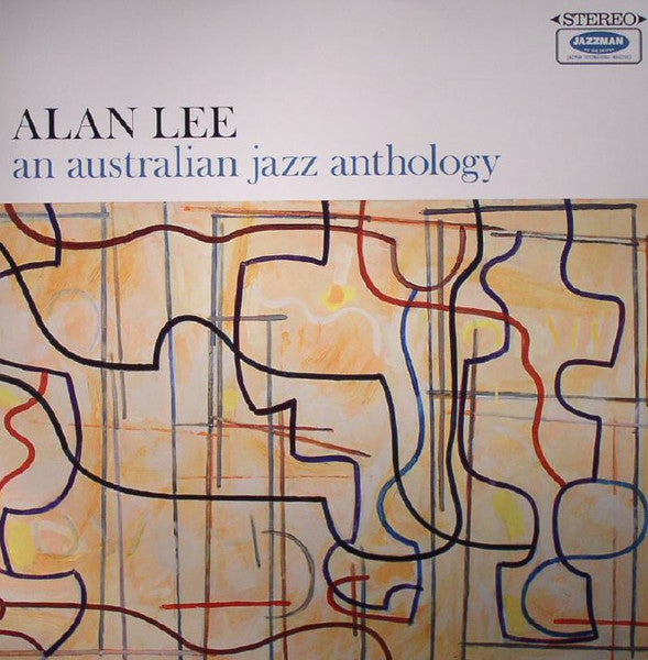 Alan Lee – An Australian Jazz Anthology Jazzman – JMANLP078