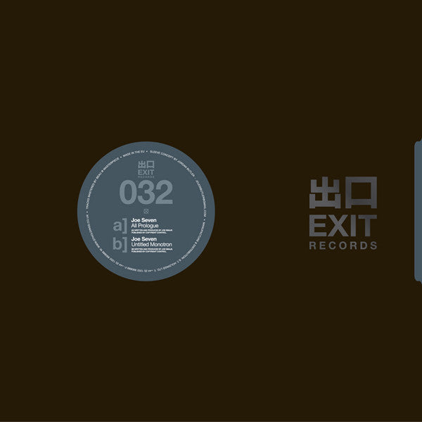 Joe Seven - All Prologue / Untitled Monotron Exit Records - EXIT032