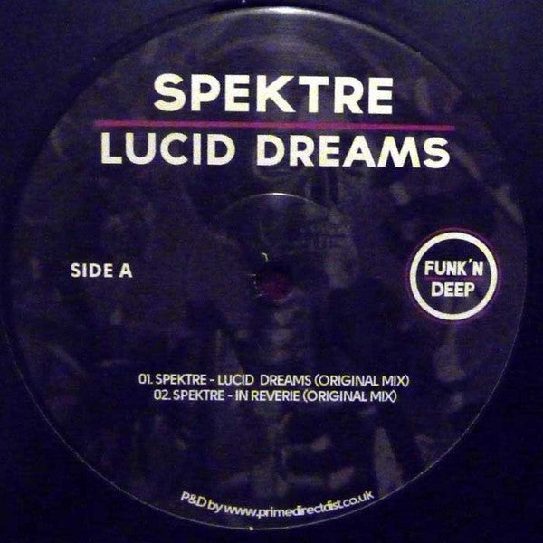 Spektre – Lucid Dream Ep Funk'n Deep Records – FNDEP117