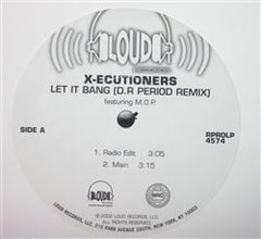 The X-Ecutioners / MOP - Let It Bang (D.R Period Remix) Loud Records – RPROLP4574