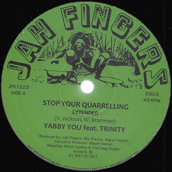 Yabby You, Trinity - Stop Your Quarrelling Jah Fingers Music – JFR1223