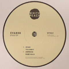 Eva808 – Oyuki Ep - White Peach – WPR021