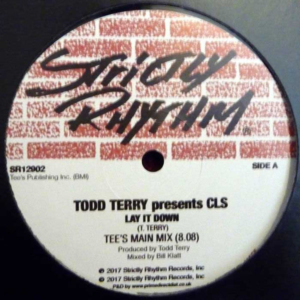 Todd Terry Presents CLS – Lay It Down Strictly Rhythm – SR12902