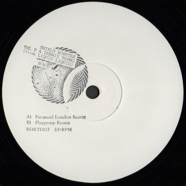 Shield, Robytek, Sal P & Dennis Young (From Liquid Liquid) - Now - Rebirth – REBLTD017