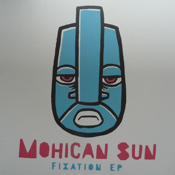 Mohican Sun – Fixation - Integral Records – INT039