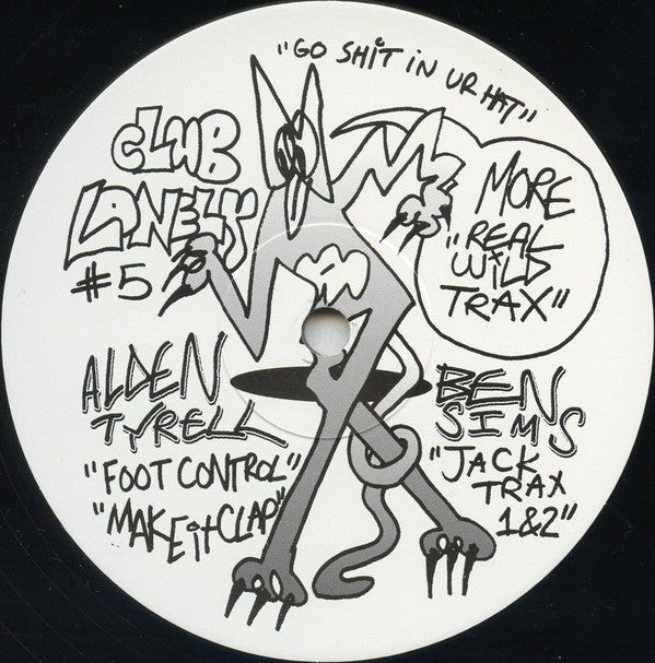 Alden Tyrell / Ben Sims - More Real - Wild Trax - Club Lonely - CL05