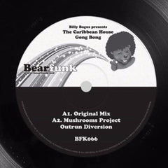Billy Bogus Presents The Caribbean House – Gong Bong Bear Funk – BFK066