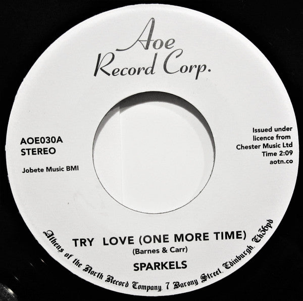 The Sparkels – Try Love (One More Time) / That Boy Of Mine - AOE – AOE030