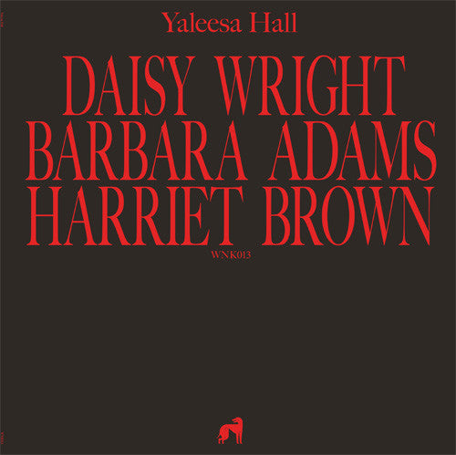 Yaleesa Hall – Daisy Barbara Harriet - Will & Ink – WNK013