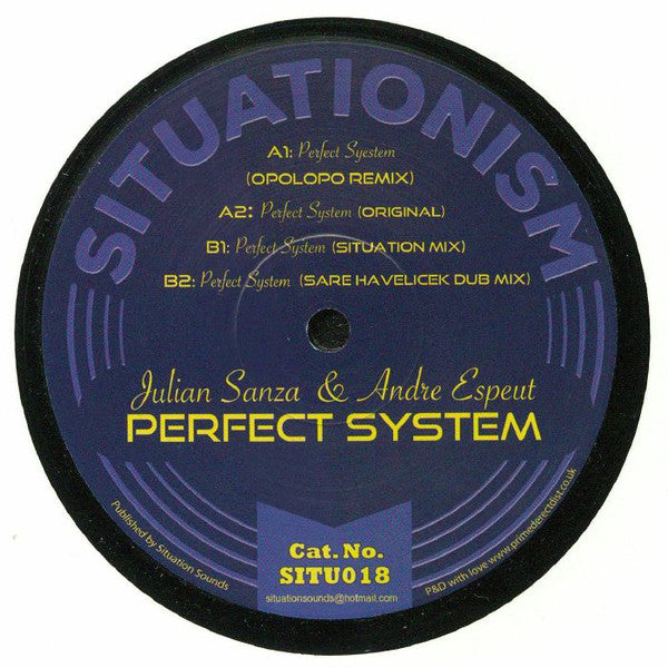 Julian Sanza & Andre Espeut – Perfect System Situationism – SITU018