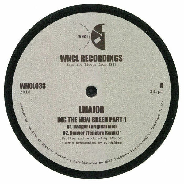LMajor – Dig The New Breed Part 1 - WNCL Recordings – WNCL033
