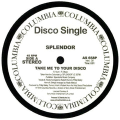 Splendor - Take Me To Your Disco / Special Lady - Columbia – AS658P