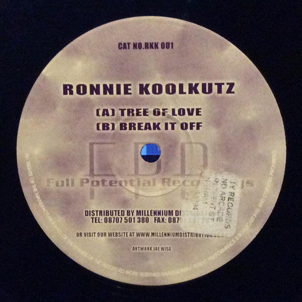 Ronnie Koolkutz - Tree Of Love / Break It Off - Full Potential Recordings RKK 001