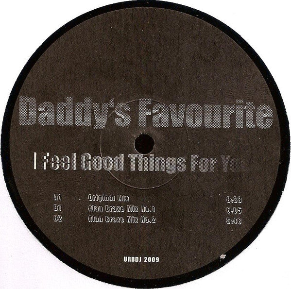 Daddy's Favourite – I Feel Good Things For You Urban – URBDJ 2009