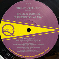 Spencer Morales - I Need Your Lovin - Quantize Recordings – QTZ187V