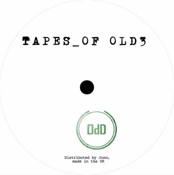 OdD Music – Tapes Of Old 3 Tapes Of Old – LTR003