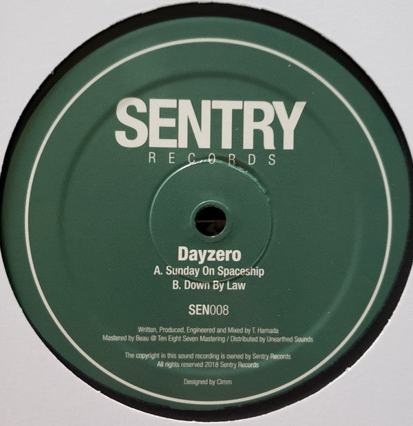 Dayzero - Sunday On Spaceship / Down By Law Sentry Records SEN008