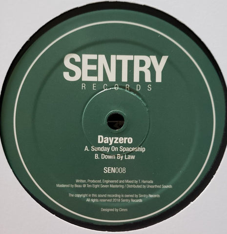 Dayzero - Sunday On Spaceship / Down By Law Sentry Records SEN008