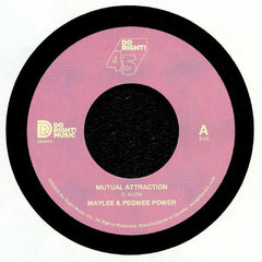 Maylee* & Pegwee Power – Mutual Attraction / Messages From The Stars - Do Right! Music – DR4514